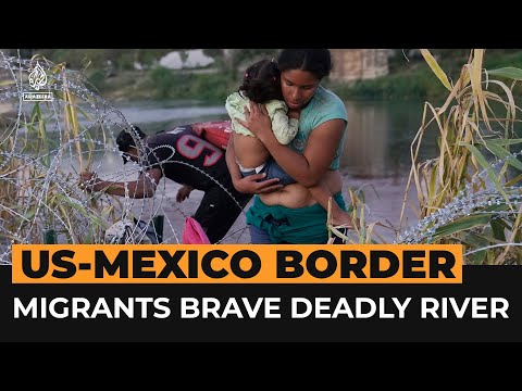 Migrants with children brave river crossing for us dream | al jazeera newsfeed