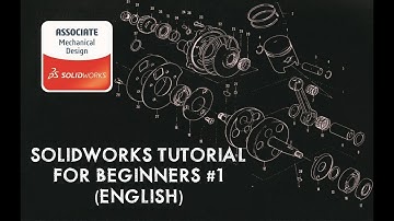 SolidWorks Tutorial 1 (English): Getting started, Interface, Units,  Sketch and relations