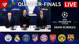 🔴 UEFA Champions League 2023/24 Quarter-Finals Draw Schedule & Live Streaming Info