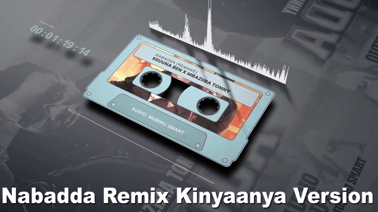 Nabadda Remixx   Ssuuna Ben x Mbaziira Tonny Kinyaanya Version audio