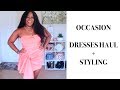 OCCASION DRESSES HAUL + STYLING || CHONKSO&#39;CLOCK VLOGS