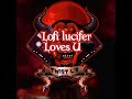 Lofi lucifer loves u  dark lofi hip hop beats by twist ls