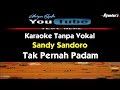 Download Lagu Karaoke Sandy Sandoro - Tak Pernah Padam