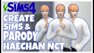 The Sims 4 : Haechan NCT | DDsims (Parody)