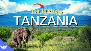 Best of Tanzania in 2023 | Top10 Travel Video (4K)