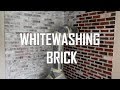 HOW TO WHITEWASH BRICK