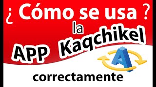 ¿Cómo usar la APP Traductor y diccionario KAQCHIKEL? screenshot 1