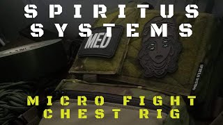 Spiritus Systems | Micro Fight Chest Rig Review + Something Extra...