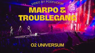 Marpo & Troublegang o2 universum