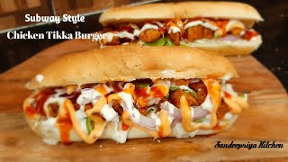 Subway Style Chicken Tikka Burger | Subway Sandwich | Chicken Tikka Burger | Lockdown Special