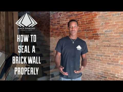 How To Properly Seal A Brick Wall