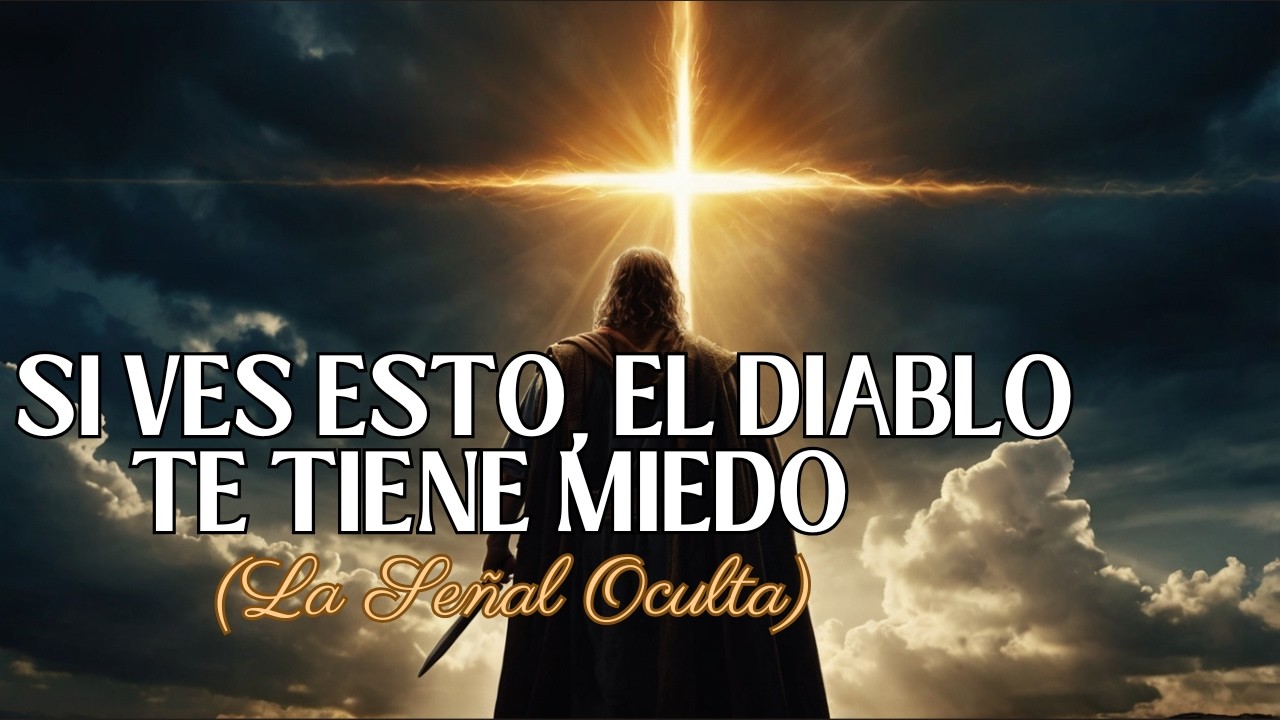 Esta SEÑAL Significa que el Diablo Te TEME