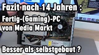 Fazit Fertig-(Gaming)-PC nach 14 Jahren von Media Markt by Tuhl Teim DE 23,523 views 3 months ago 15 minutes
