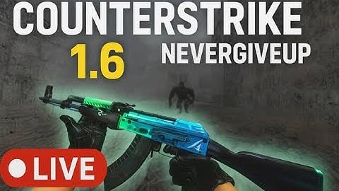 LIVE: CS 1.6 | 5v5 GAMEGUARD MATCH | live | @NeverGiveUpYT