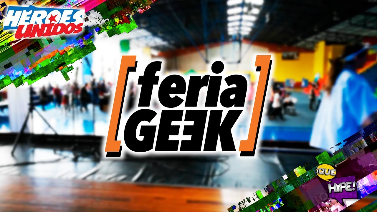 FERIA GEEK - Septiembre 2019