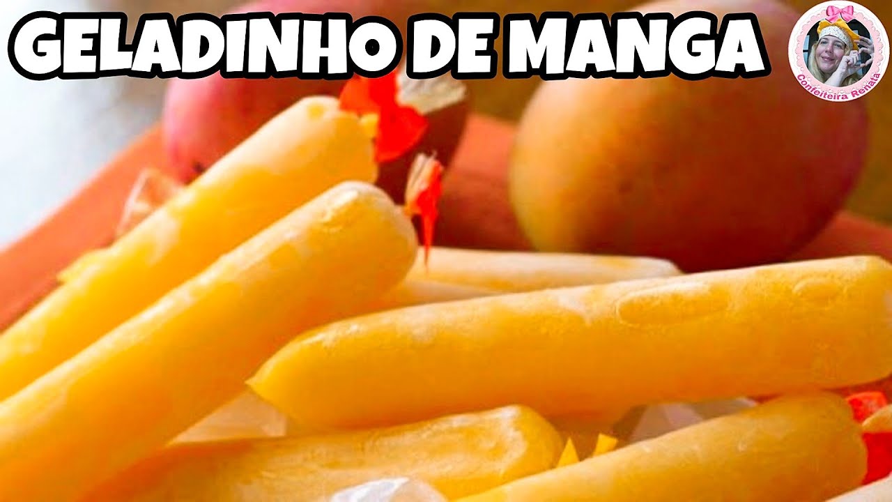 RECEITA RÁPIDA: GELADINHO DE MANGA / SACOLÉ DE MANGA / SORVETE DE MANGA (CONFEITEIRA RENATA)