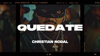 Christian Nodal - Quédate (Letra/Lyrics)