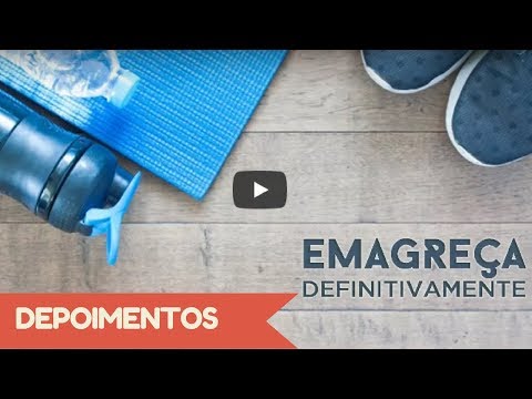 Emagreça Definitivamente - Como Emagrecer Definitivamente E Rápido   DEPOIMENTOS