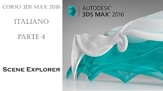 3ds Max 2016 - Scene Explorer