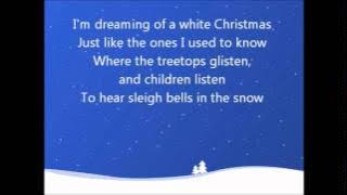 White Christmas- Bing Crosby (Lyrics)