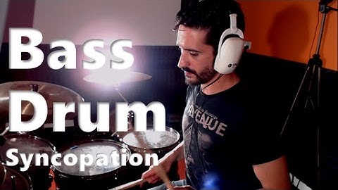 Bass Drum Syncopation - LEEDS DRUM ACADEMY