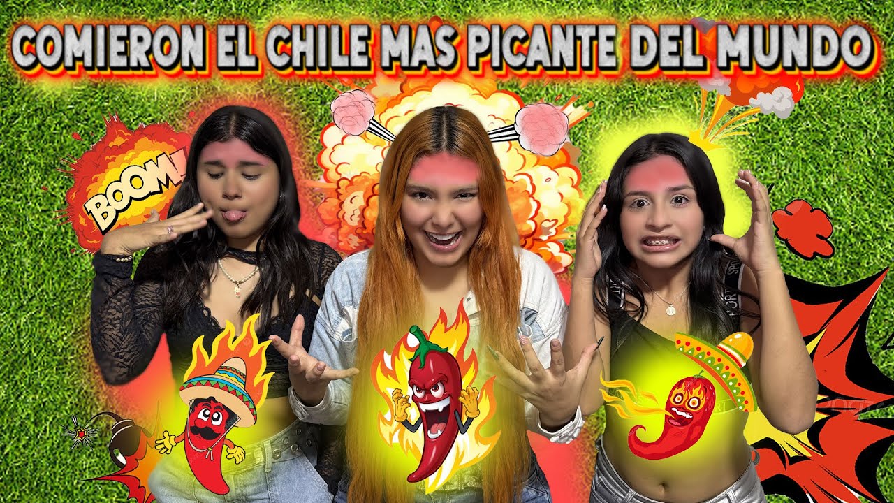 KIMBERLY Y VALENTINA COMEN EL CHILE MAS PICANTE DEL MUNDO POR 100 MIl 💸💲🥵🔥🌶️ Maiye Torrex