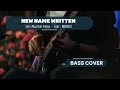 New name written  un nume nou  bass cover var bbso