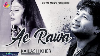 Kailash Kher - Eh Rawan Ne (Aappan Pher Milange) Full HD - Goyal Music