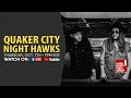 Quaker city night hawks full show