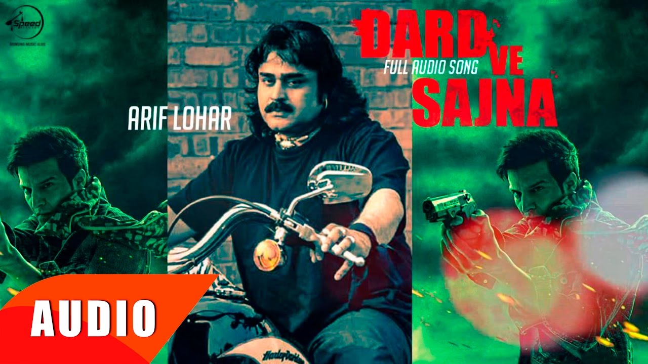Dard Ve Sajna  Full Audio Song   Arif Lohar  Punjabi Song Collection  Speed Records
