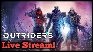🔴 Live Streaming! 🔴  Outriders - Xbox Series X
