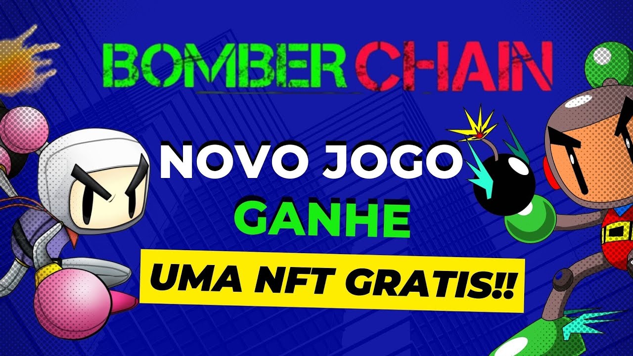 BOMBERCHAIN NOVO JOGO NFT ESTILO BOMB CRIPTO GANHE UMA NFT  GRATÍS! CORRE QUE AINDA DA TEMPO!!