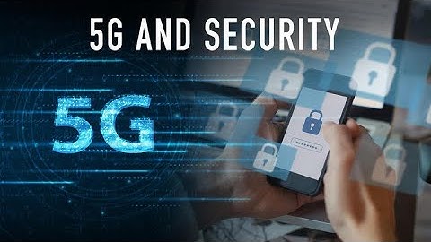 5G: More speed adds more vulnerabilities, IoT security expert says