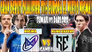 NIGMA GALAXY vs RUNE EATERS BO3[GAME 1]SUMAIL, DAVAI, LORENOF vs DARKLORD-THE INTERNATIONAL 2026 WEU