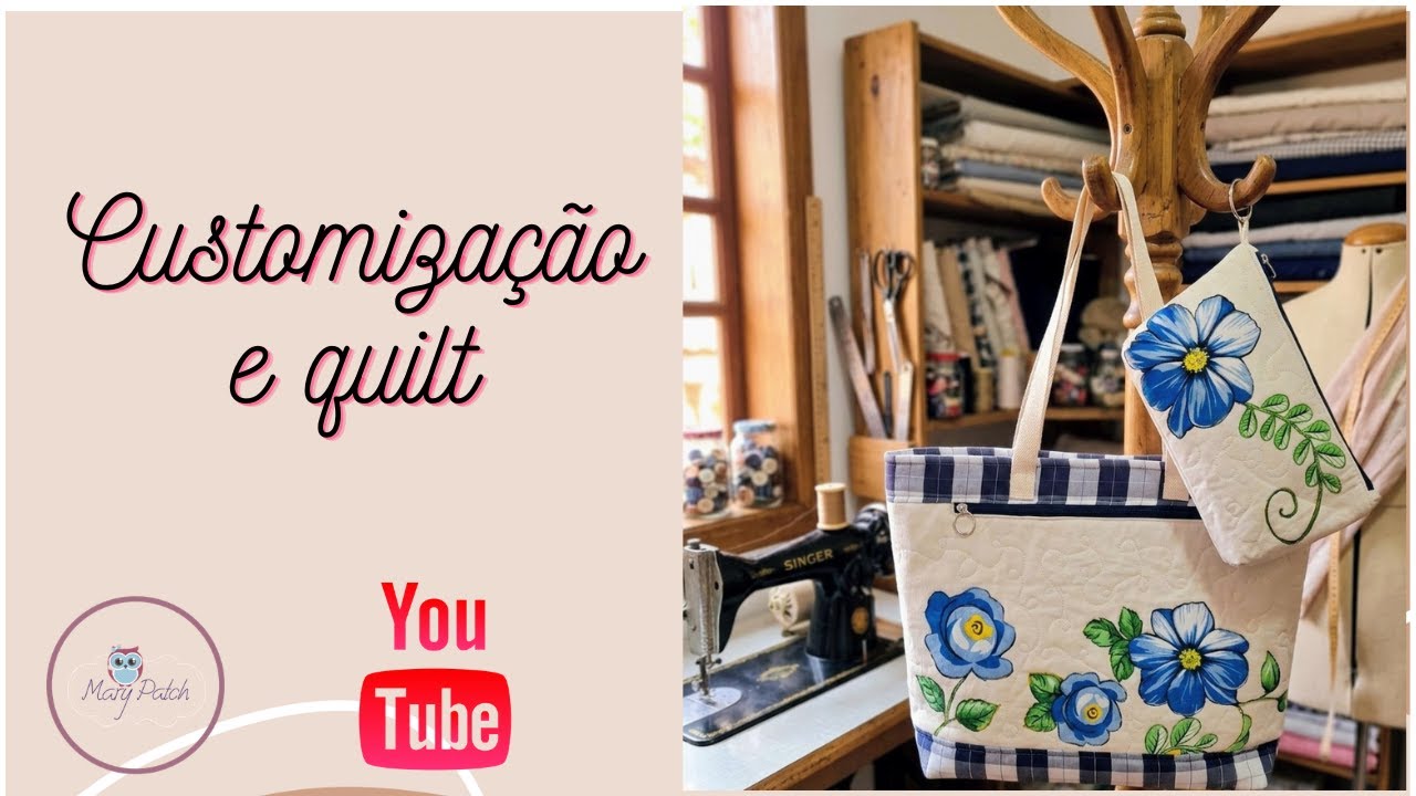 Customização  e quilt