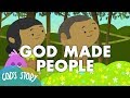 God's Story: God Made People