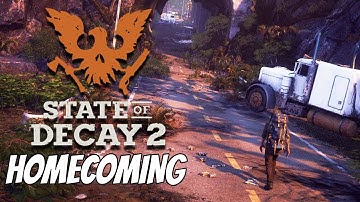 A Lethal Return to Trumbull Valley -  State of Decay 2 Homecoming