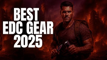 2025 EVERYDAY CARRY Guide:  The Must-Have Survival Gear For Everyone!