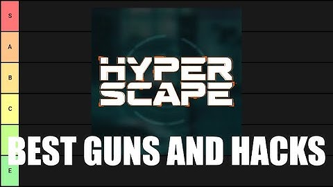 (OUTDATED) Best Weapons and Hacks - Hyper Scape Tier List 2020