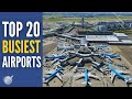 Top 20 Busiest Airports in the World 2021