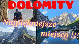 FIRST TIME IN THE DOLOMITES??? You have to see these places!!!