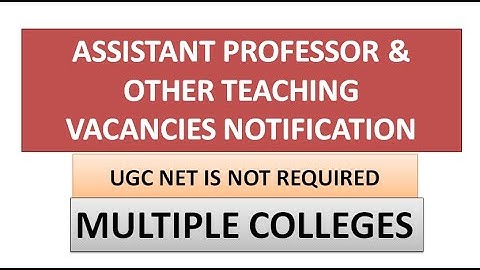 Assistant Professor and Permanent Teaching Jobs With out UGC NET in Multiple Colleges | No Exam
