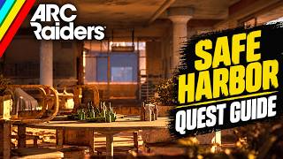 Arc Raiders - Safe Harbor Quest Guide