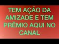 TEM PRÊMIO AQUI NO CANAL !! Assiste o vídeo 👏🏼👏🏼👏🏼19 999979333