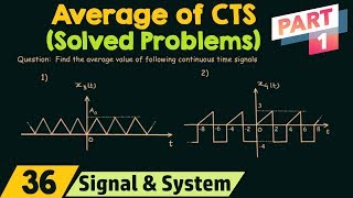 Average Value of Continuous-Time Signals (Solved Problems) | Part 1