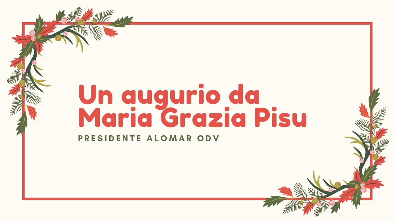 Maria Pisu Gli auguri della Presidente ALOMAR Maria Grazia Pisu - YouTube