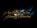 La Magia de las Llamas Gemelas