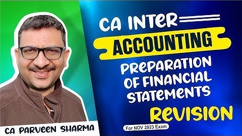 Revision Video | Inter Advance Accounting New | Preparation of Financial Statements | Nov 2024 Exam