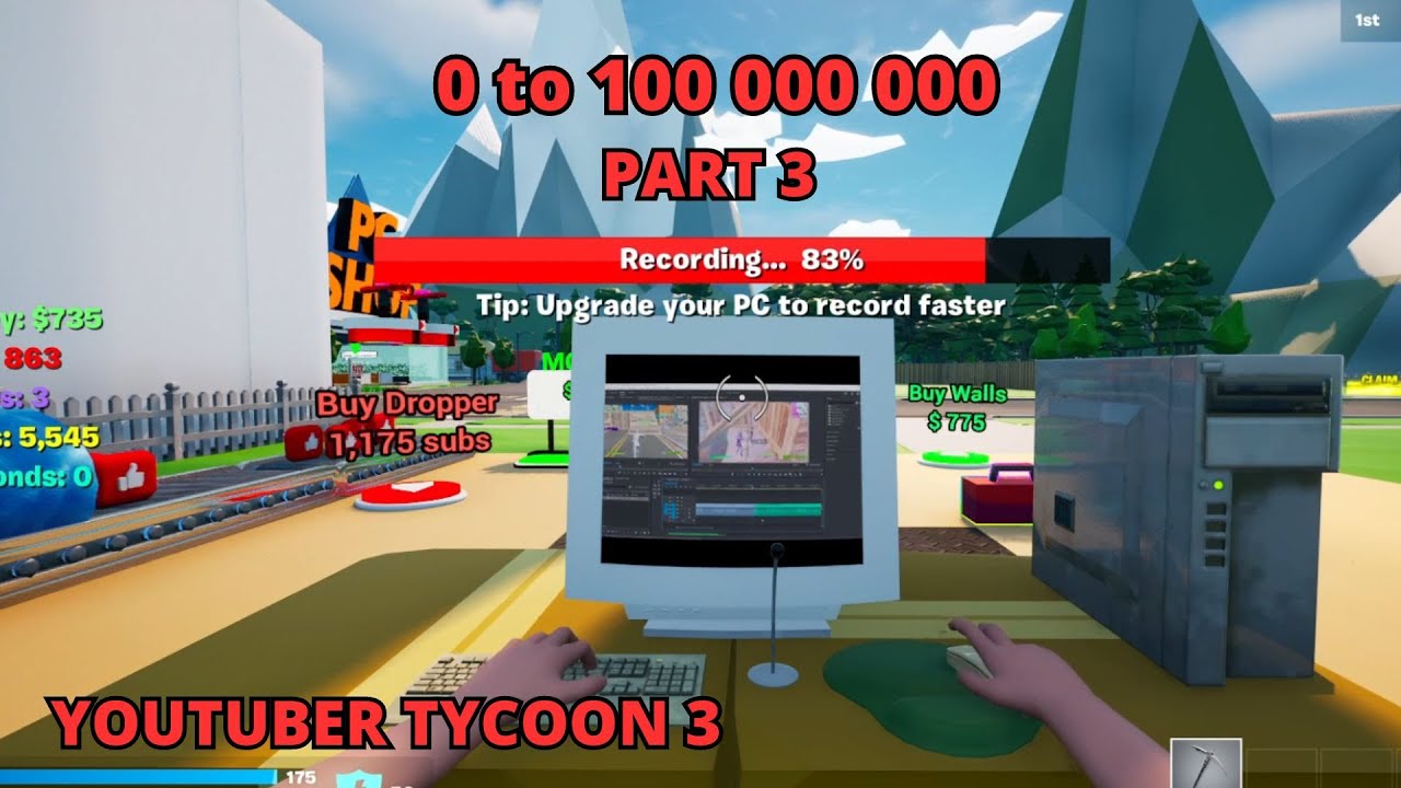 0 to 100 000 000 YOUTUBE TYCOON 3 MAP FORTNITE Map youtube FORTNITE