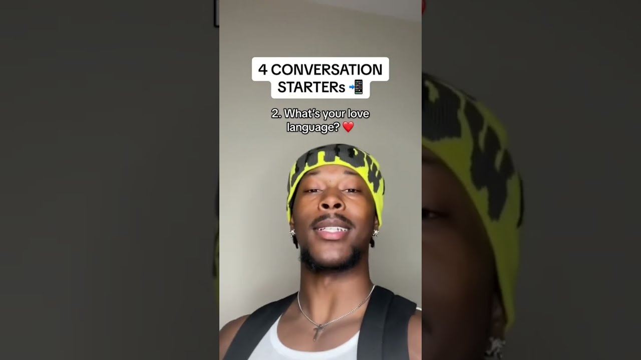 4 Conversation Starters Fyp Foryoupage